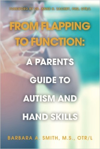 From Flapping To Function A Parents Guide To Autism And Hand Skills